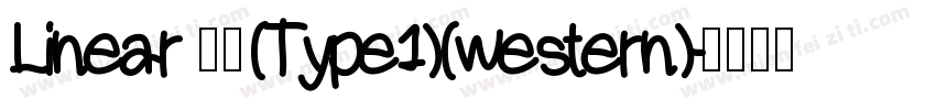 Linear 常规(Type1)(western)字体转换